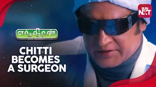 endhiran chitti becomes a surgeon sneak peek full movie on sun nxt