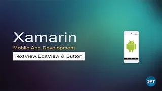 TextView EditView Button - Xamarin Android Tutorial