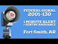 Federal Signal 2001-130 1 Min Alert Ambiance Fort Smith Arkansas 25