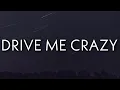 Download Lagu Zai1k - Drive Me Crazy (Lyrics)