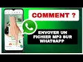 Comment Envoyer Un Fichier MP3 sur WhatsApp