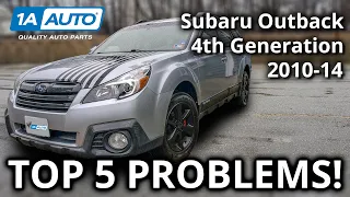 top 5 problems subaru outback wagon 4th generation 2010 14