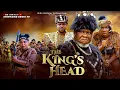 Download Lagu THE KING'S HEAD (NEW EPIC MOVIE 2025) UGEZU J UGEZU-STEPHANIE EKWU-CHIBUIKE DALINTON-NIGERIAN MOVIE