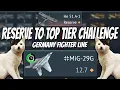Playing the ENTIRE German Fighter Line - Reserve to Top Tier