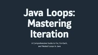 Java Loops Mastering Iteration For loop For-each Nested loop Group 6 BSIT 1-12