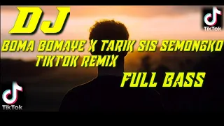 Download DJ BOMA BOMAYE X TARIK SIS SEMONGKO TIKTOK REMIX TERBARU FULL BASS 2021 ( Huma Humaye X Tarik Sis ) MP3