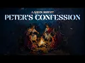 Lagu Peter's Confession (Official Lyric Video)