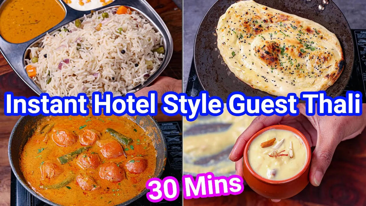 Instant Hotel Style Guest Thali Recipes in JUST 30 MINS   Quick & Easy Guest Combo Meal