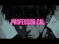 Professor Cal - Professor Cal
