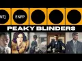 What is the MBTI Personality of your favourite Peaky Blinders Character