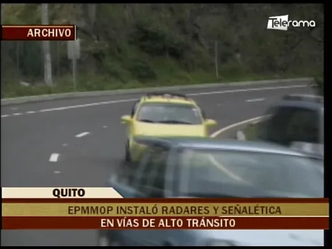 EPMMOP instaló radares y señalética en vías de alto tránsito
