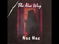 The Nae Way