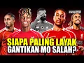 Lagu Liverpool Bakal Gantikan Salah dengan 4 Pemain Ini?