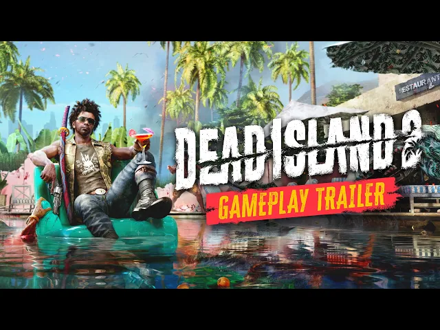 Dead Island 2 – Reveal Gameplay Trailer  [Official]