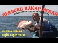 Download Lagu Mancing kakap merah di laut arafura 👍👍👍