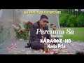 PERCUMA SA Karaoke HD - Toton Caribo - Nada Pria
