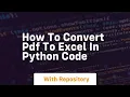 how to convert pdf to excel in python code