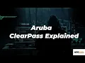 Aruba ClearPass in 3 Minutes NAC Security Essentials