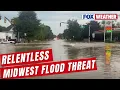 Relentless Storms Target Midwest And Ohio Valley After Deadly Week Of Wind Flash Flooding