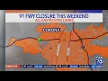 Eastbound 91 Freeway in Corona to close again this weekend