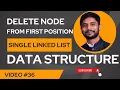First Position Delete Single Linked List Data Structure