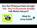 Ran Out Of Hotspot Data Straight Talk - How To Reactivate Straight Talk Mobile Hotspot