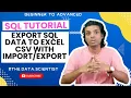 How To Export Table Data To Flat Excel CSV Format SQL Tutorial Data Science