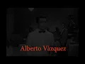 Alberto Vazquez - Olvidalo HQ Con letra