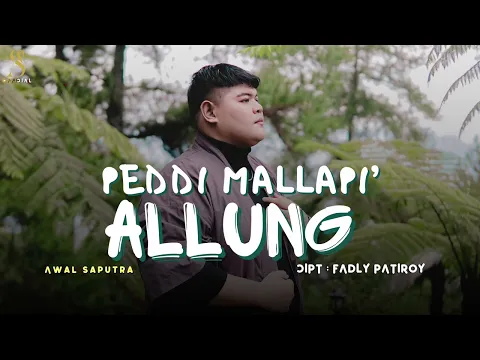Download MP3 PEDDI MALLAPI' ALLUNG - Awal saputra || Cover lagu bugis viral