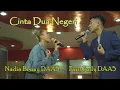 Download Lagu Cinta Dua Negeri - Faris Fazly DAA5 / Nadia Benny DAA5 (Official Music Video)