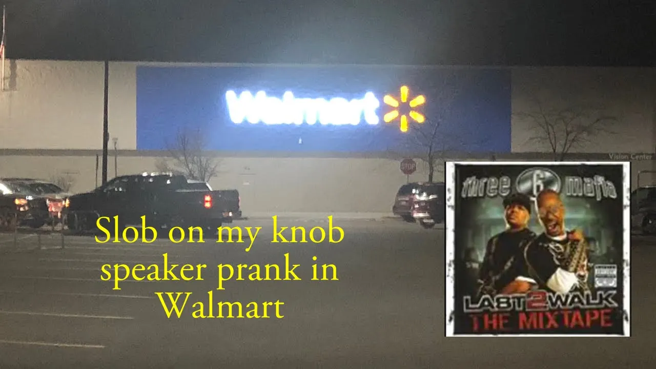 Slob on my knob speaker prank in Walmart