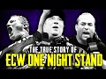 The True Story Of ECW One Night Stand