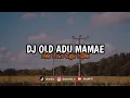 Download Lagu DJ OLD ADU MAMAE ADA COWO BAJU HITAM - 𝐒𝐥𝐨𝐰𝐞𝐝 + 𝐑𝐞𝐯𝐞𝐫𝐛‼️