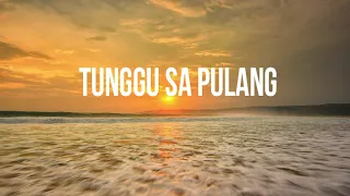 Download Tunggu Sa Pulang - M.A.C x QIBATA CREW x BLAGER  x B.H.C MP3