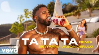 Bayanni Ta Ta Ta Feat Jason Derulo Remix Official Video Edit 
