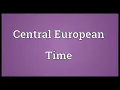 Central European Time Meaning