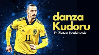 zlatan ibrahimovi danza kudoru remix don omar best skills u0026 goals 2022 hd njr10 edz