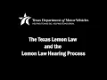 The Texas Lemon Law and the Lemon Law Hearing Process - Texas Department of Motor Vehicles