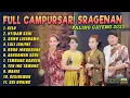 Download Lagu TANPA IKLAN !!! FULL CAMPURSARI SRAGENAN 2022 PALING GAYENG || KEMBAR MUSIC DIGITAL ||