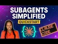 Claude Code Subagents SIMPLIFIED in 7 Minutes QUICKSTART Tutorial