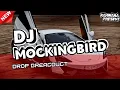 Lagu DJ  MOCKINGBIRD DROP BREACDUCT [NDOO LIFE] VIRAL TIKTOK FULL BASS [NDOO LIFE] #fypviral #dj #remix 