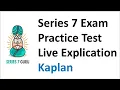 Series 7 Exam Prep - Live Kaplan Practice Test Explication Replay Hit Pause Answer and Hit Play