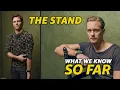 What We Know About The Stand So Far