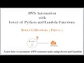 Boto3 Collection for EC2 Service Part-1 AWS Automation with Python Boto3 API and Lambda Functions