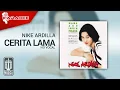 Download Lagu Nike Ardilla - Cerita Lama (Official Karaoke Video) | No Vocal