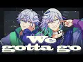 Download Lagu 【MV】We gotta go / cozmez