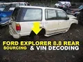 Ford Explorer 8 8 Rear Sourcing and Vin Decoding