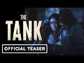 The Tank - Trailer 2023