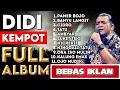 Lagu FULL ALBUM Koplo DIDI KEMPOT Terbaik Sepanjang Masa  Album Nostalgia Termerdu dan Tersyahdu 13