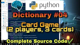 Card Game with 2 players and 3 cards Python Dictionary Complete Source Code